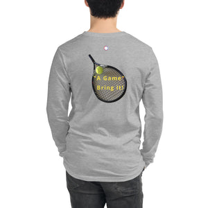 "Racquet" Attitude, Unisex Long Sleeve Tee