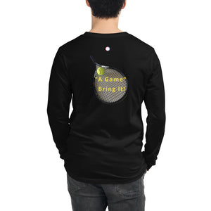 "Racquet" Attitude, Unisex Long Sleeve Tee