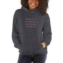 Load image into Gallery viewer, En Pointe Attitude! Unisex Hoodie