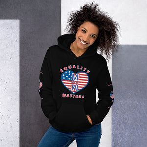 Equality Matters Unisex Hoodie