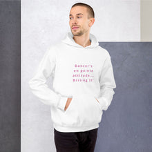 Load image into Gallery viewer, En Pointe Attitude! Unisex Hoodie