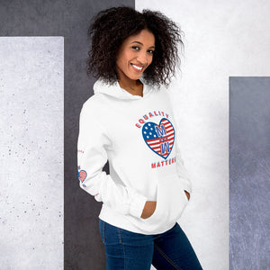 Equality Matters Unisex Hoodie