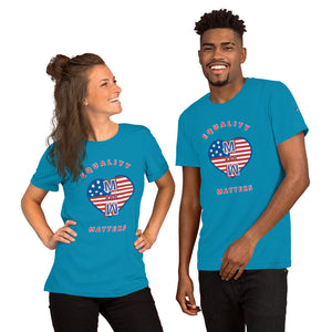 Equality Matters  Short-Sleeve Unisex T-Shirt