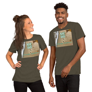 ME WE change makers Unisex T-Shirt