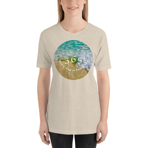 365 Every Day is Earth Day   Short-Sleeve Unisex T-Shirt