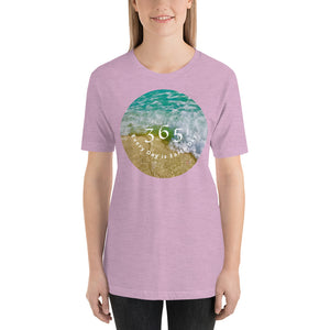 365 Every Day is Earth Day   Short-Sleeve Unisex T-Shirt