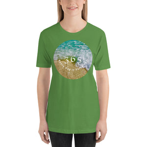 365 Every Day is Earth Day   Short-Sleeve Unisex T-Shirt