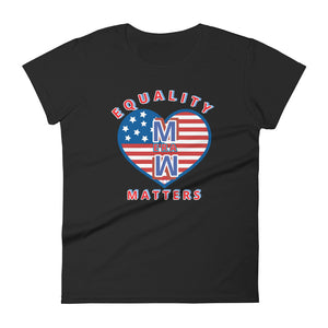 Equality Matters Womens Tee